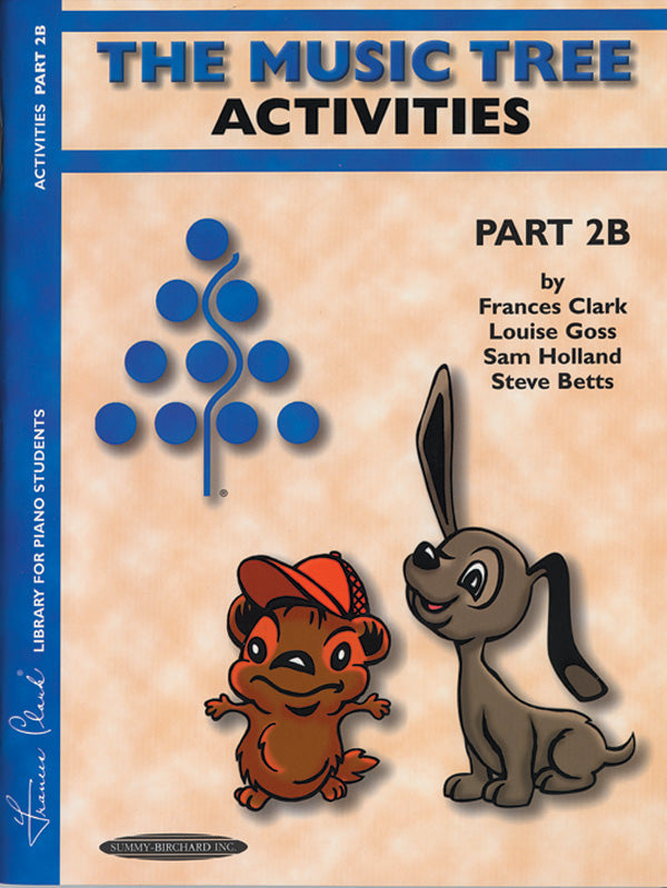 The Music Tree: Part 2B Activities Book - Clark Frances; Goss Louise; Holland Sam Alfred 0952S