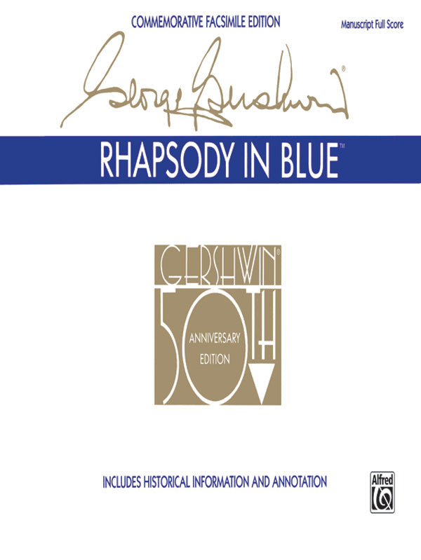 RHAPSODY IN BLUE FACSIMILE Gershwin George
