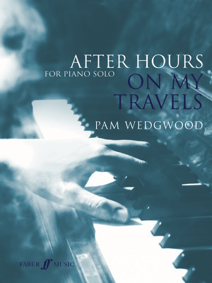 After Hours: On My Travels Piano Solos