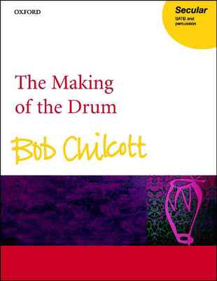 MAKING OF THE DRUM SATB/PERC VOCAL SC