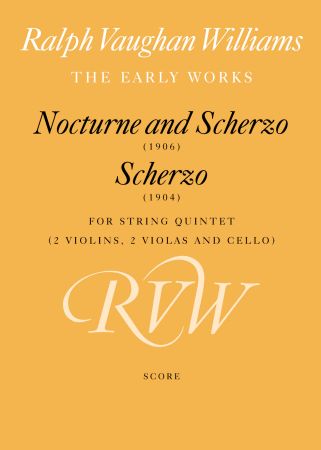 NOCTURNE AND SCHERZO/SCHERZO STR QUINTET SC