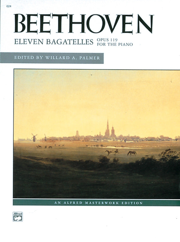 Beethoven Eleven Bagatelles Op 119 for the Piano