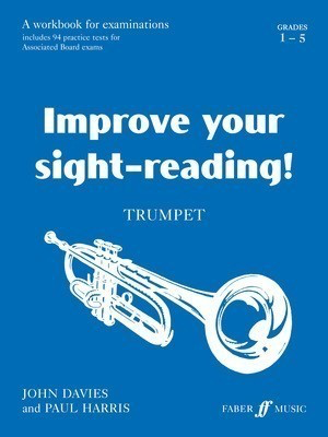 Improve Your Sightreading Trumpet Grades 1-5