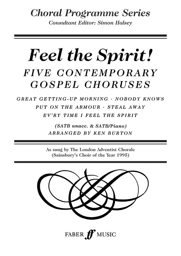 FEEL THE SPIRIT! 5 CONTEMPORY GOSPEL CHORUSES (MIXED VOICES & PIANO) - BURTON Faber 0571516874