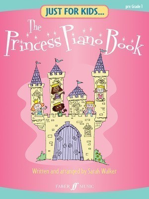Just For Kids: The Princess Piano Book