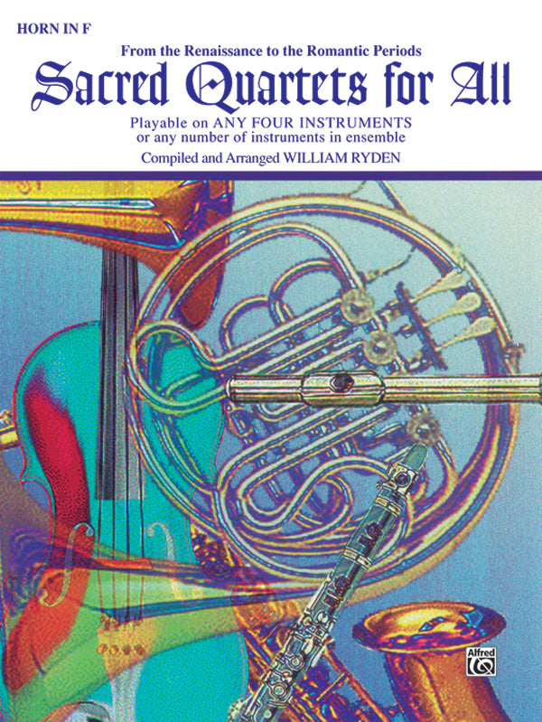 Sacred Quartets for All - Horn in F