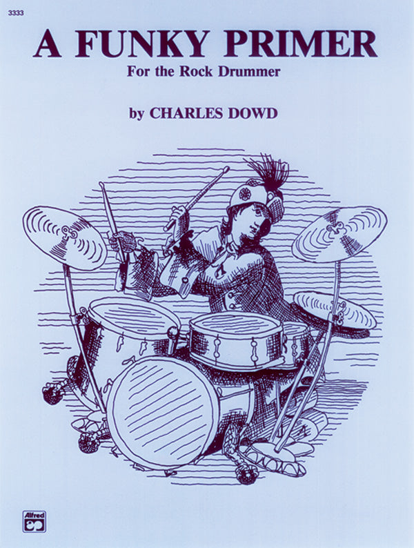 Funky Primer for the Rock Drummer