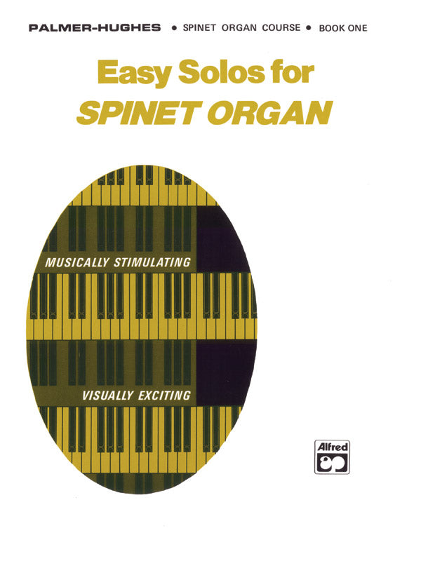 EASY SOLOS FOR SPINET ORGAN BK 1