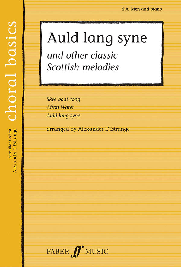 AULD LANG SYNE/OTHER SCOTTISH MELODIES SAB/PN
