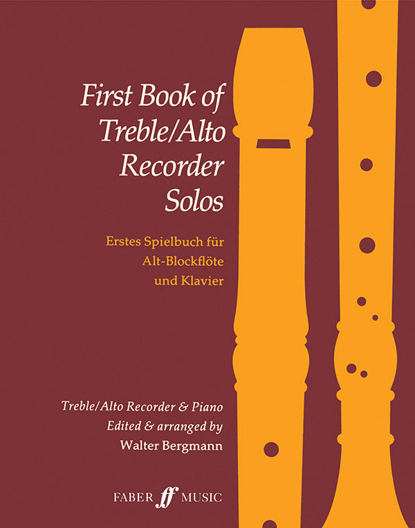 First Book of Treble/Alto Recorder Solos -Recorder/Piano - Bergmann Walter Faber 0571505465