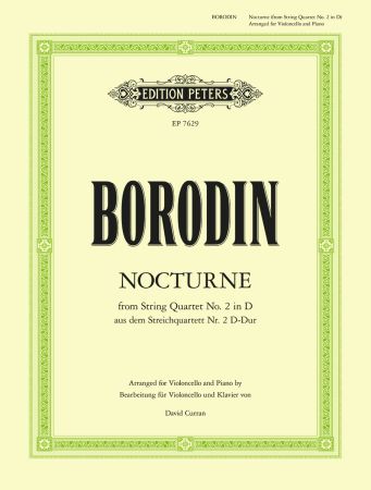 Nocturne From String Quartet No. 2 D - Alexander Borodin - Cello Edition Peters EP7629