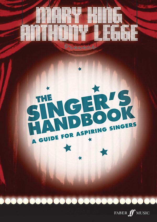 SINGERS HANDBOOK A GUIDE FOR ASPIRING SINGERS