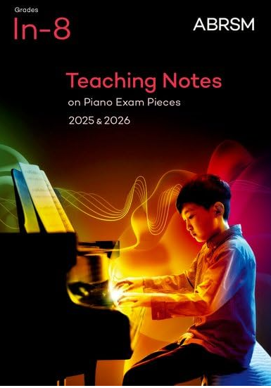ABRSM Piano Teaching Notes 2025-26
