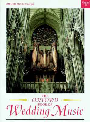 Oxford Book of Wedding Music with Pedals - Organ