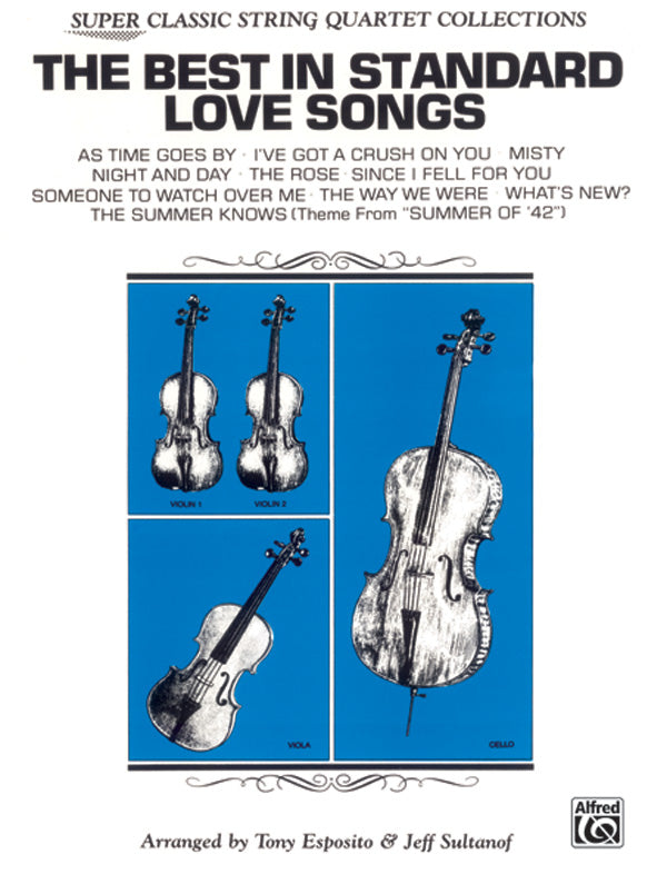 The Best in Standard Love Songs for String Quartet