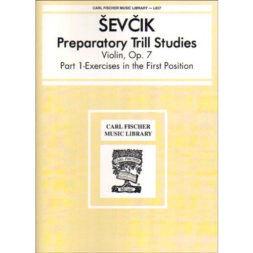 Preparatory Trill Studies Op 7 for Violin - Sevcik Otakar Carl Fischer L637
