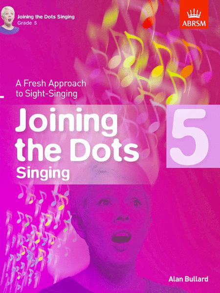 Joining the Dots Singing Grade 5
