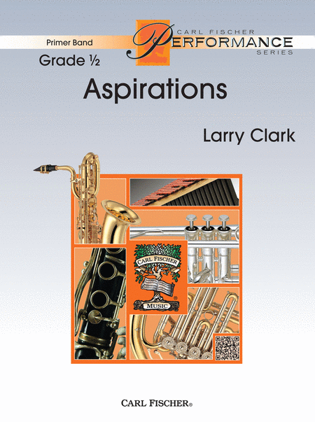 Aspirations Concert Band Grade 0.5 Concert Band Clark Larry
