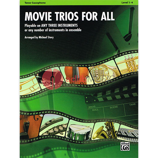 Movie Trios for All Tenor Sax