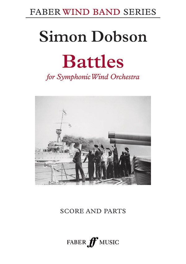 Battles for Symphonic Wind Band Score/Parts