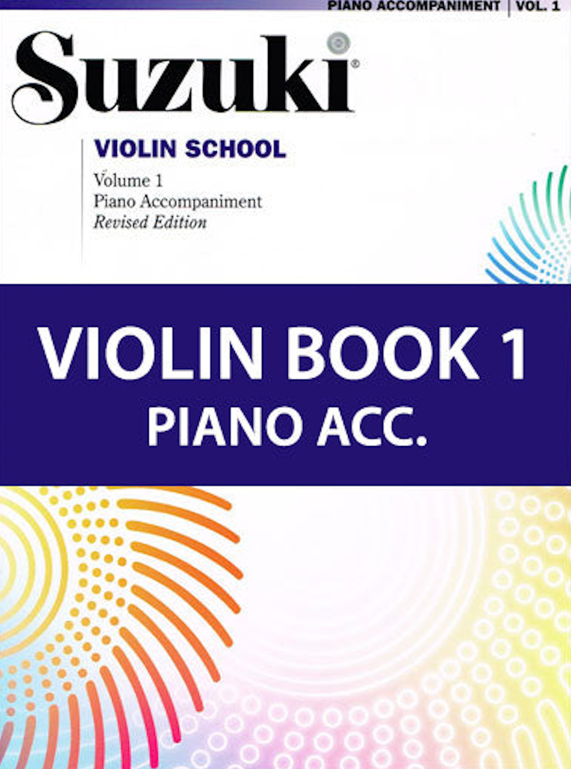 Suzuki Violin School Book/Vol. 1 International Edition - Piano Accomp 30097