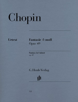 Fantasy f minor Op. 49 - Frederic Chopin - Piano G. Henle Verlag Piano Solo