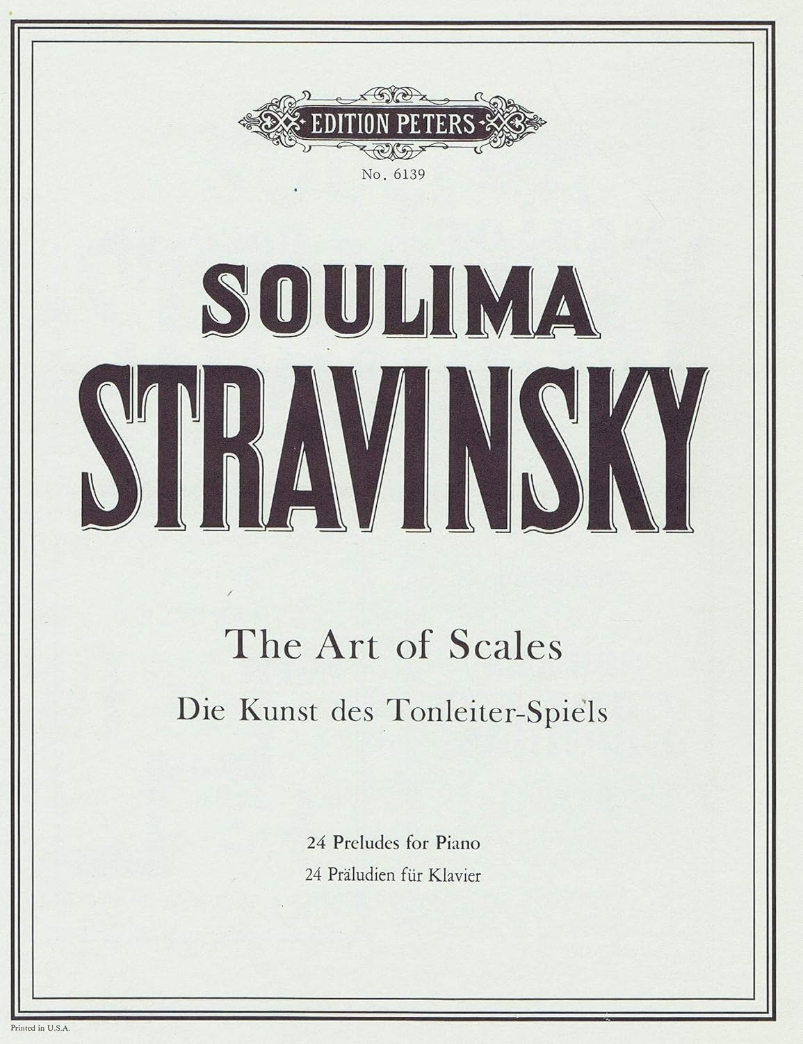 Art Of Scales (24 Preludes) - Soulima Stravinsky - Piano Edition Peters Piano Solo EP6139