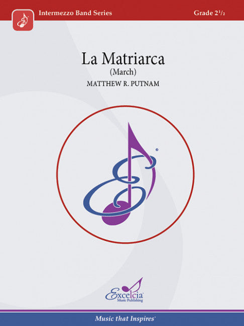 La Matriarca March CB Gr 2.5 Putnam Matthew R
