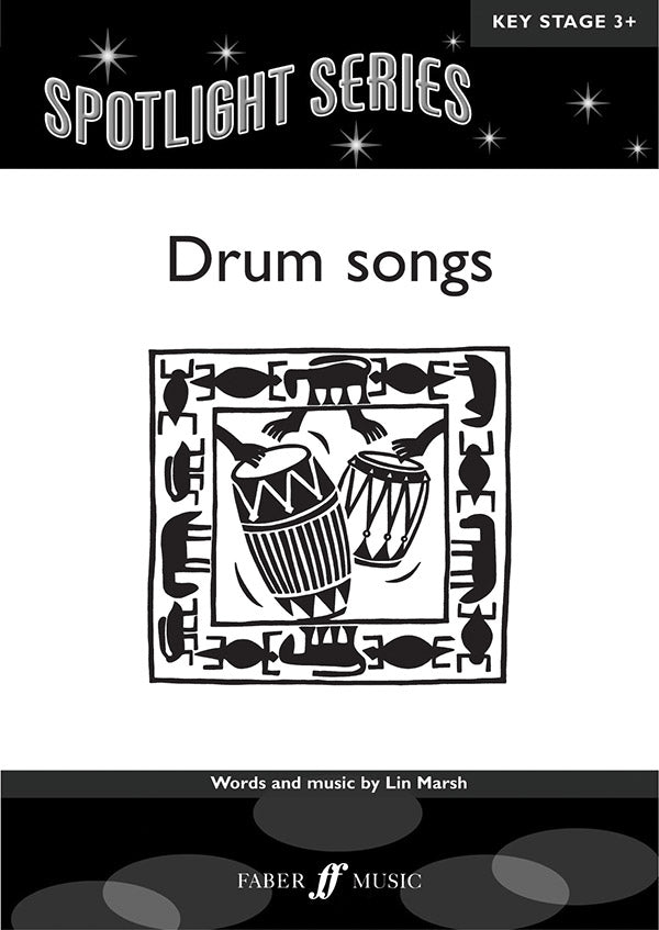 DRUM SONGS (SPOTLIGHT SERIES) SSA/PIANO