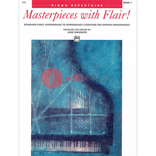 Masterpieces with Flair! Book 1 Piano