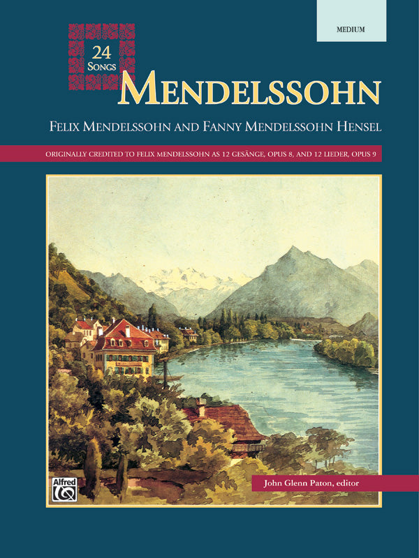 Mendelssohn 24 Songs for Medium Voice