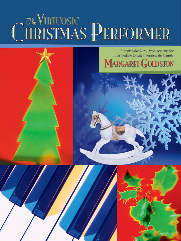 The Virtuosic Christmas Performer - Piano Solo