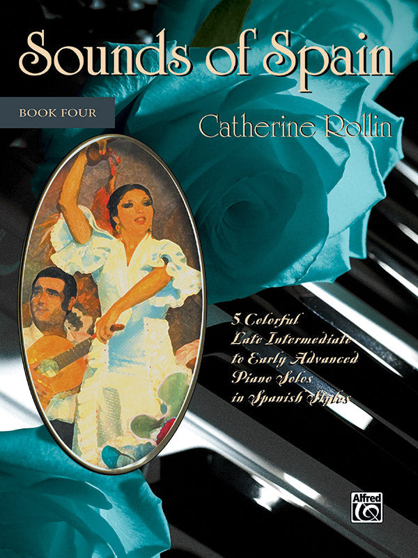 Sounds of Spain Book 4 Piano Solo - Rollin Catherine Alfred 46011