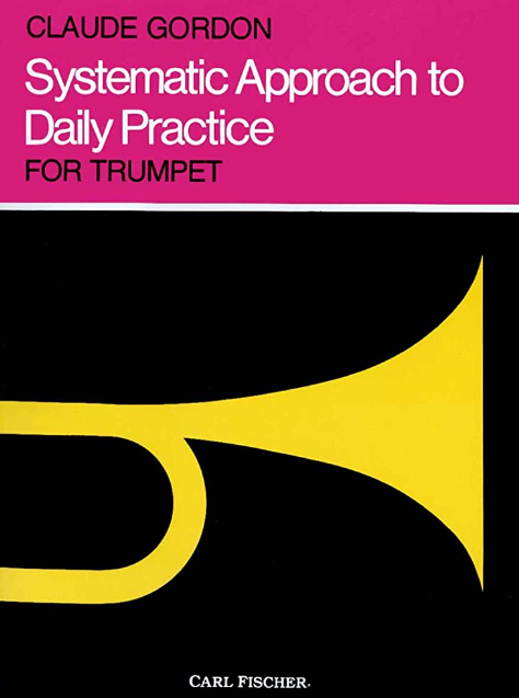 Systematic Approach to Daily Practice - Trumpet