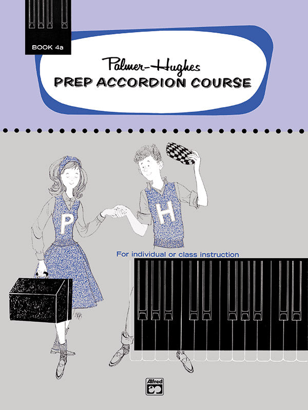 Palmer-Hughes Prep Accordion Course Book 4A