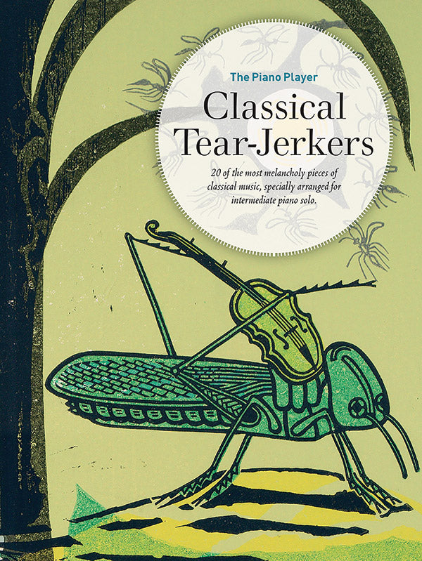 The Piano Player: Classical Tear-Jerkers (Piano Solo) - Various Faber 0571542026