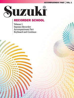 Suzuki Recorder School Volume 1 Soprano Accomp