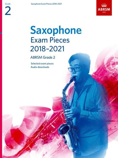 ABRSM Saxophone Exam Pieces 2018-21 Gr 2 Sc/Pt/OA