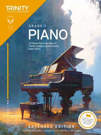 Trinity Piano Exam from 2023 Extended Edition Gr 1