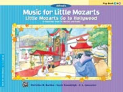 Music for Little Mozarts Go to HollywoodBk3&4