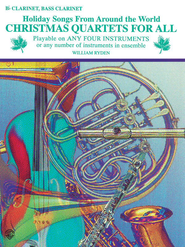 Christmas Quartets for All Clarinet/Bass Clarinet