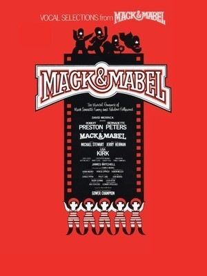 Mack & Mabel - Vocal Selections - Jerry Herman - Piano|Vocal IMP Piano & Vocal