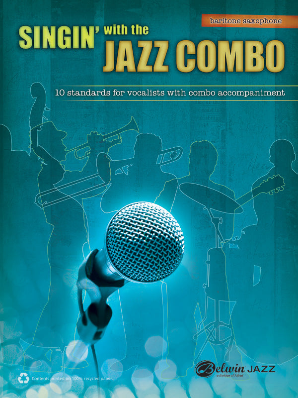 Singin' with the Jazz Combo Baritone Sax