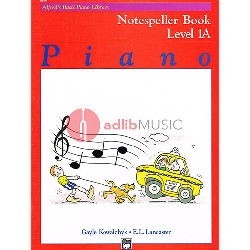 Alfred's Basic Piano Course - Notespeller Book 1A - Alfred Music