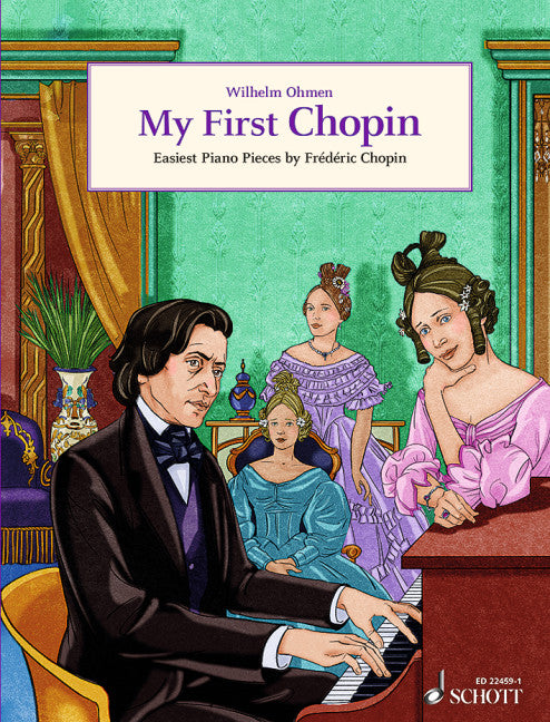 My First Chopin for Piano - Chopin Frederic Ohmen Wilhelm