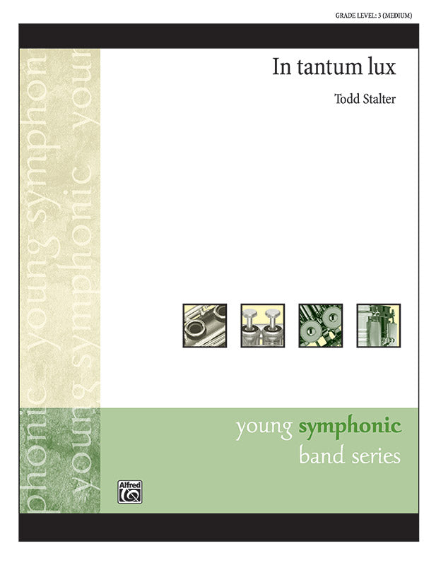 In Tantum Lux CB Grade 3 CB Stalter Todd