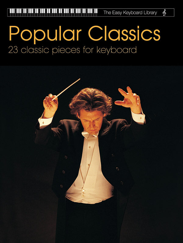 EASY KEYBOARD LIBRARY POPULAR CLASSICS