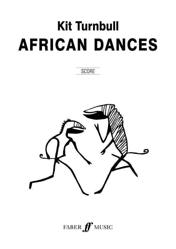 AFRICAN DANCES WIND BAND SCORE - TURNBULL - Faber