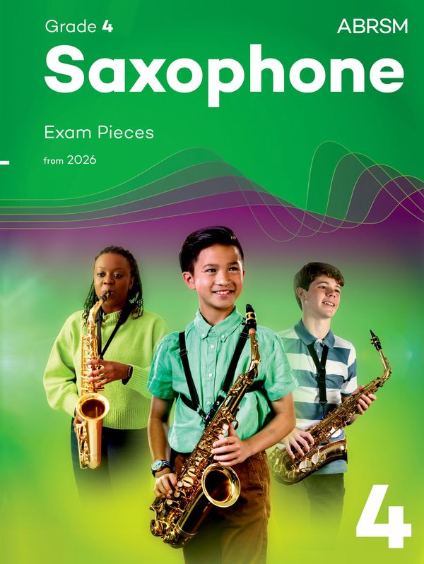 ABRSM Saxophone Exam Pieces 2026 Grade 4 Score/Part