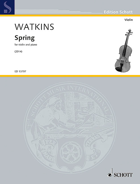 Spring for Violin and Piano - Watkins Huw